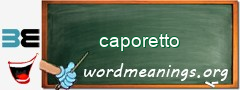 WordMeaning blackboard for caporetto